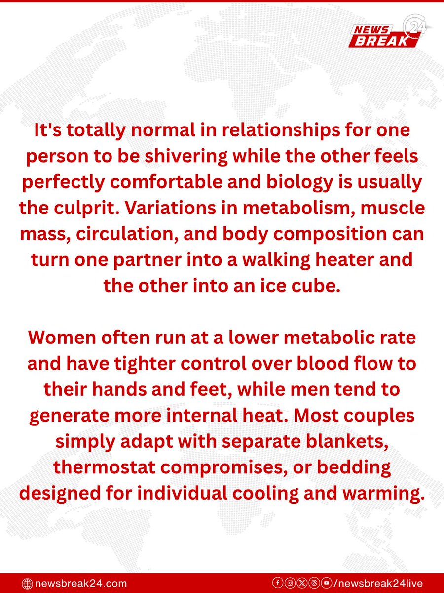 NewsBreak24Live's tweet image. In many relationships, one person feels colder due to differences in metabolism and blood flow. Cold feet? Just the body seeking warmth—not to annoy.
.
.
.
.
Relationships #HumanBody #DidYouKnow #FunFacts #CoupleLife
