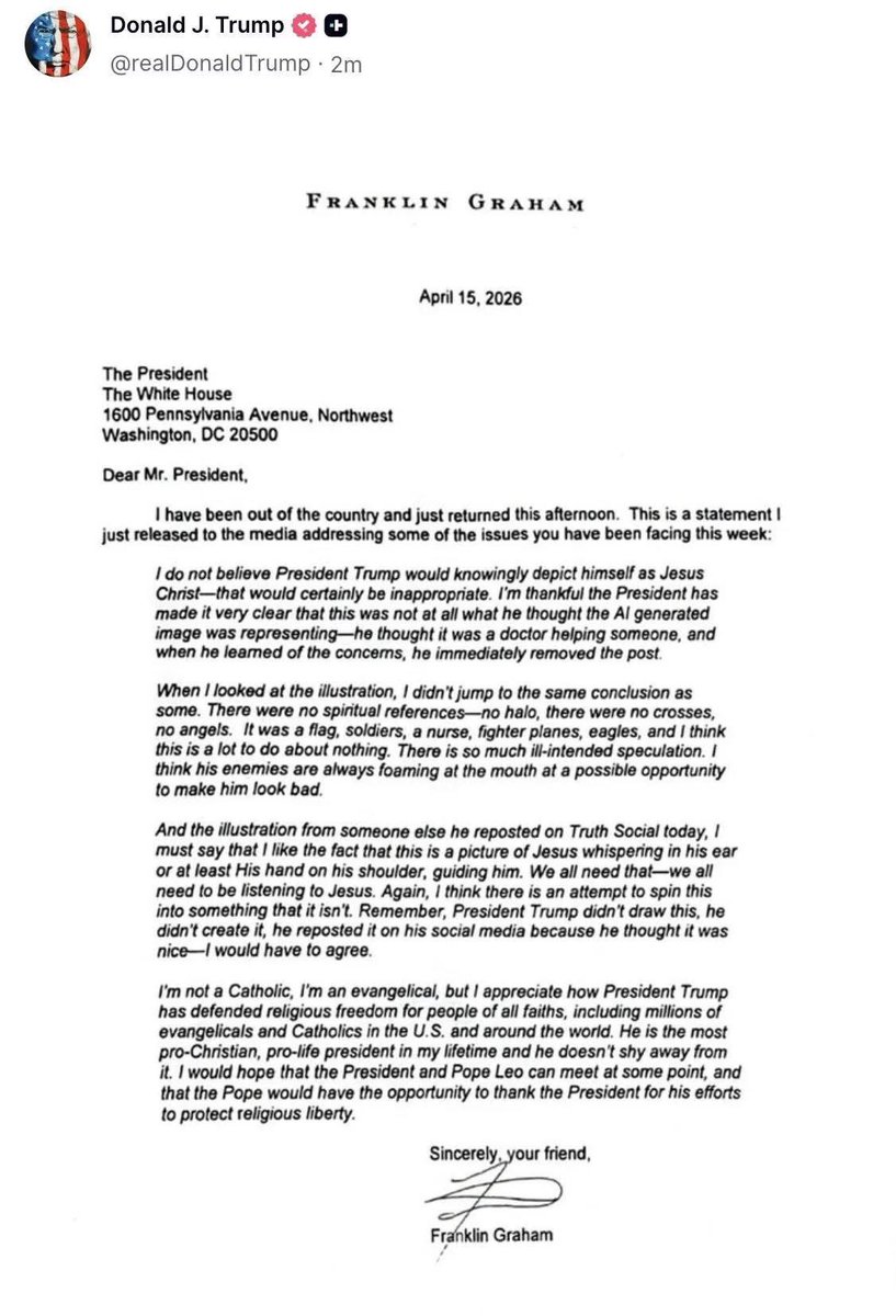 Trump just posted a letter from Franklin Graham saying he doesn’t believe Trump would knowingly share an image depicting himself as Jesus. Graham goes on to claim that Trump thought it was a “doctor helping someone,” and that critics are just trying to make him look bad.

I have
