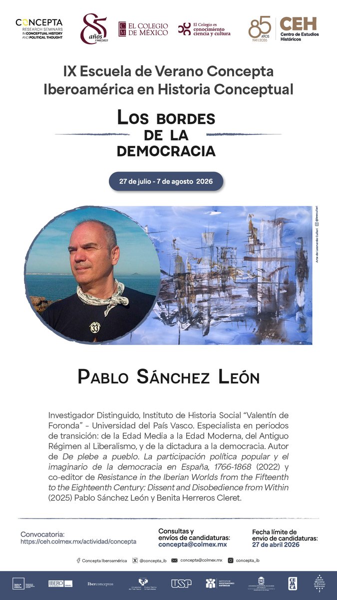 concepta_ib's tweet photo. VIII Escuela de Verano Concepta Iberoamérica 
“Los bordes de la democracia”
27 de julio-7 de agosto 2026 El Colegio de México - Colmex
🔎¡Postúlate acá!: https://t.co/3eGcqGGkyY
📌Recepción de candidaturas hasta el 27 de abril de 2026 
#CONCEPTA2025 #concepta_ib https://t.co/FVavVcbd7A