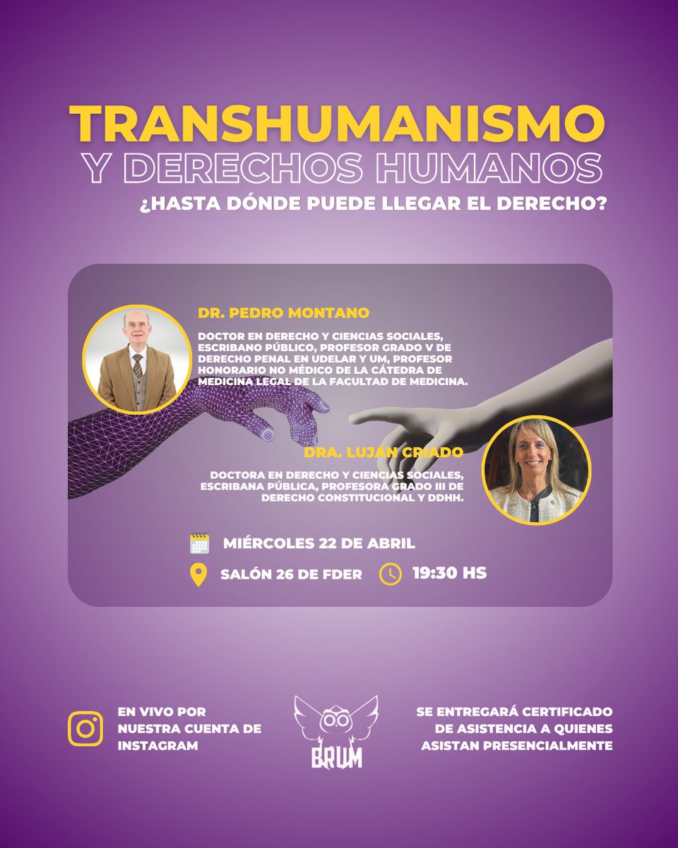Desde BRUM te invitamos a participar de una nueva instancia de formación y debate sobre uno de los temas más desafiantes del Derecho actual.

En esta oportunidad abordaremos el transhumanismo y sus implicancias jurídicas, analizando cómo los avances tecnológicos interpelan