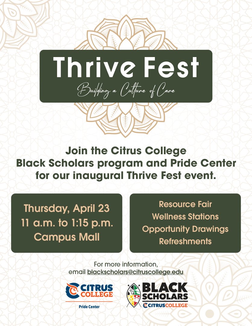 CitrusCollege's tweet image. Save the date! Citrus College Black Scholars &amp;amp; Pride Center are hosting the first Thrive Fest!

Thursday 4/23
11am-1:15pm
Campus Mall

Open to all, this wellness event features interactive activities &amp;amp; opportunity drawings.

For more info, email blackscholars@citruscollege.edu