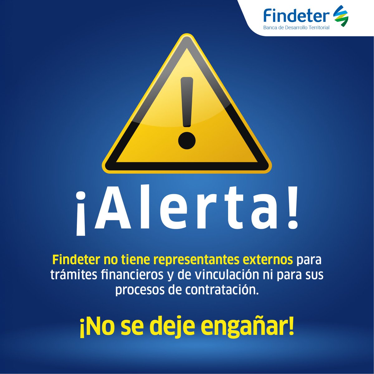 Findeter's tweet image. #ALERTA | Findeter no cuenta con representantes externos ni tramitadores para la radicación, gestión o aprobación de créditos y servicios financieros, ni para brindar asesoría a entidades financieras, del sector solidario o cajas de compensación interesadas en acceder a cupos de