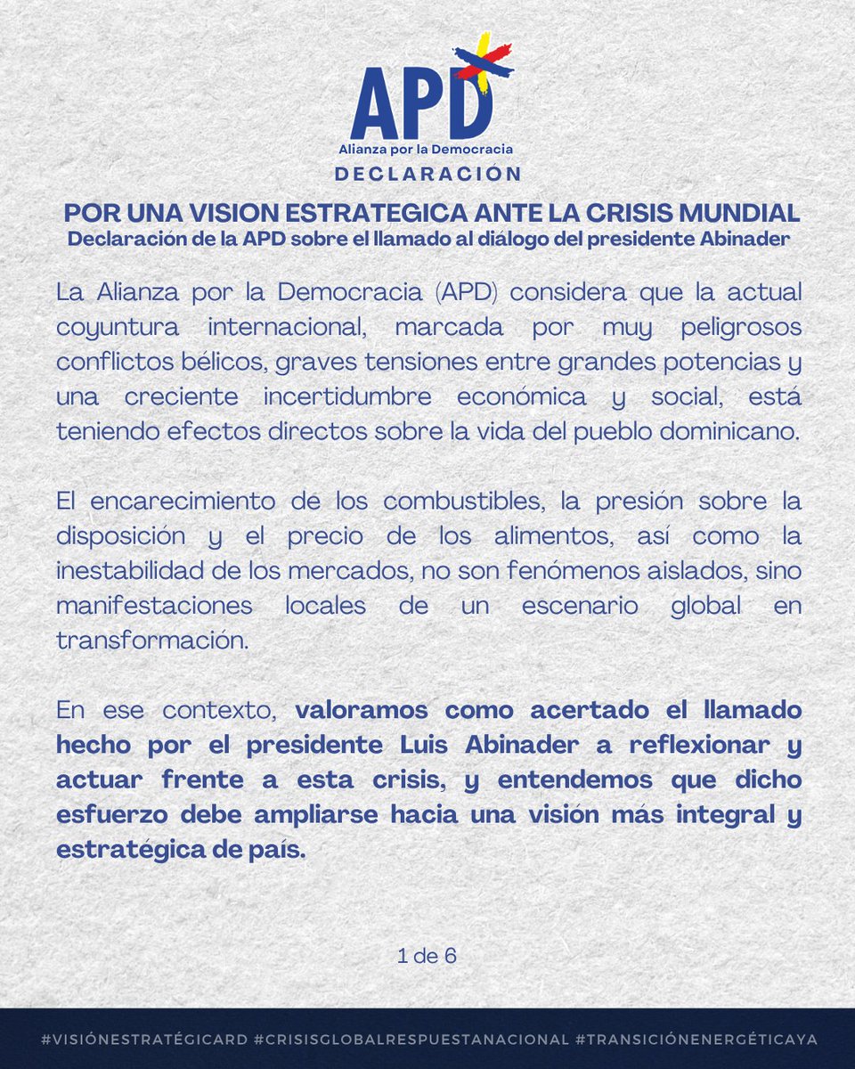 APD_web's tweet photo. 🧵Declaración de la APD ante la crisis mundial: respaldamos el llamado al diálogo de @luisabinader. El país necesita una visión estratégica.  

Soberanía, justicia social y transición energética.  
#APD #VisiónEstratégicaRD https://t.co/LeupGXTxUz