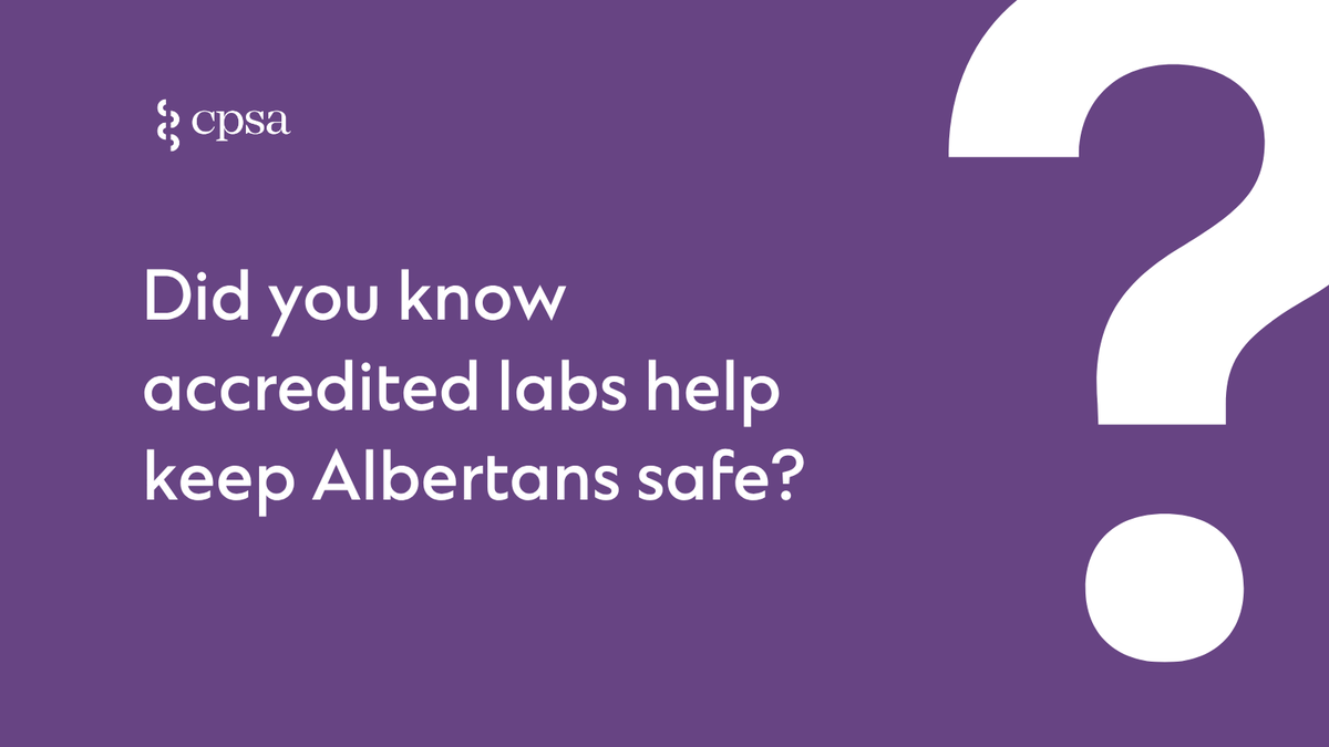 CPSA_CA's tweet photo. Did you know that all Alberta laboratories that perform and report diagnostic tests need to be accredited by CPSA? This helps Albertans know that safety and quality are top priorities in Alberta's diagnostic laboratory medicine facilities. You can learn more about CPSA accreditation at https://t.co/gnWbvW45lM.
