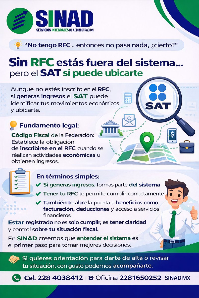 Roybart's tweet photo. ¿Tienes RFC? Esto te interesa… Aunque no estés inscrito, si generas ingresos, ya formas parte del sistema fiscal. Es una obligación, pero también te da acceso a beneficios como facturación y deducciones.
En SINAD te orientamos 
📲2284038412
#RFC #SAT #EducacionFinanciera #SINAD https://t.co/jArQAkMWRT