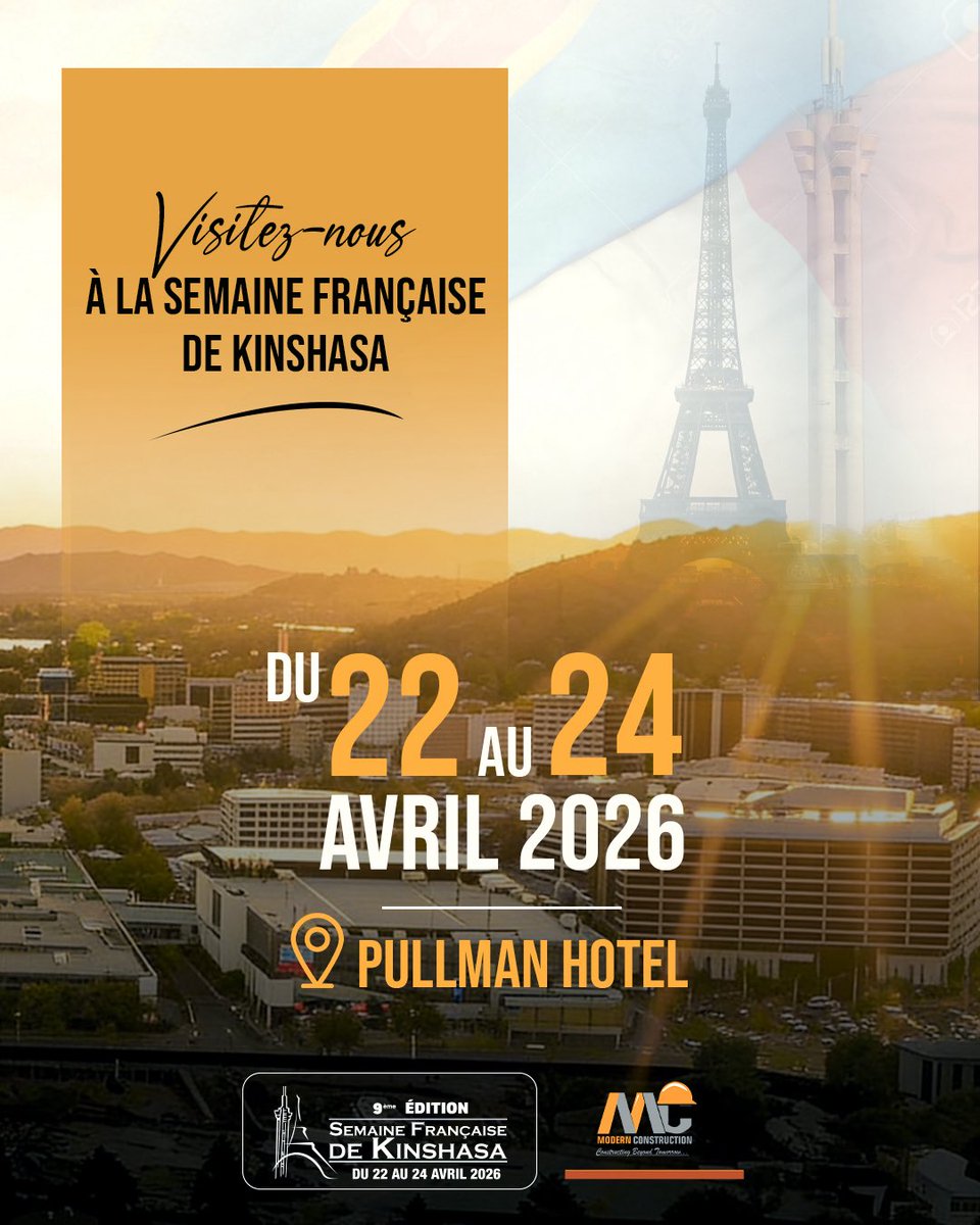 Moderncons01's tweet image. ✨Nous avons le plaisir de vous annoncer notre participation à la Semaine Française de Kinshasa 

🗓️: Du 22 au 24 avril 2026
📍: Pullman Hotel

Venez découvrir notre vision de la construction moderne et échanger avec nous 

#SemaineFrançaise #Kinshasa #ModernConstruction