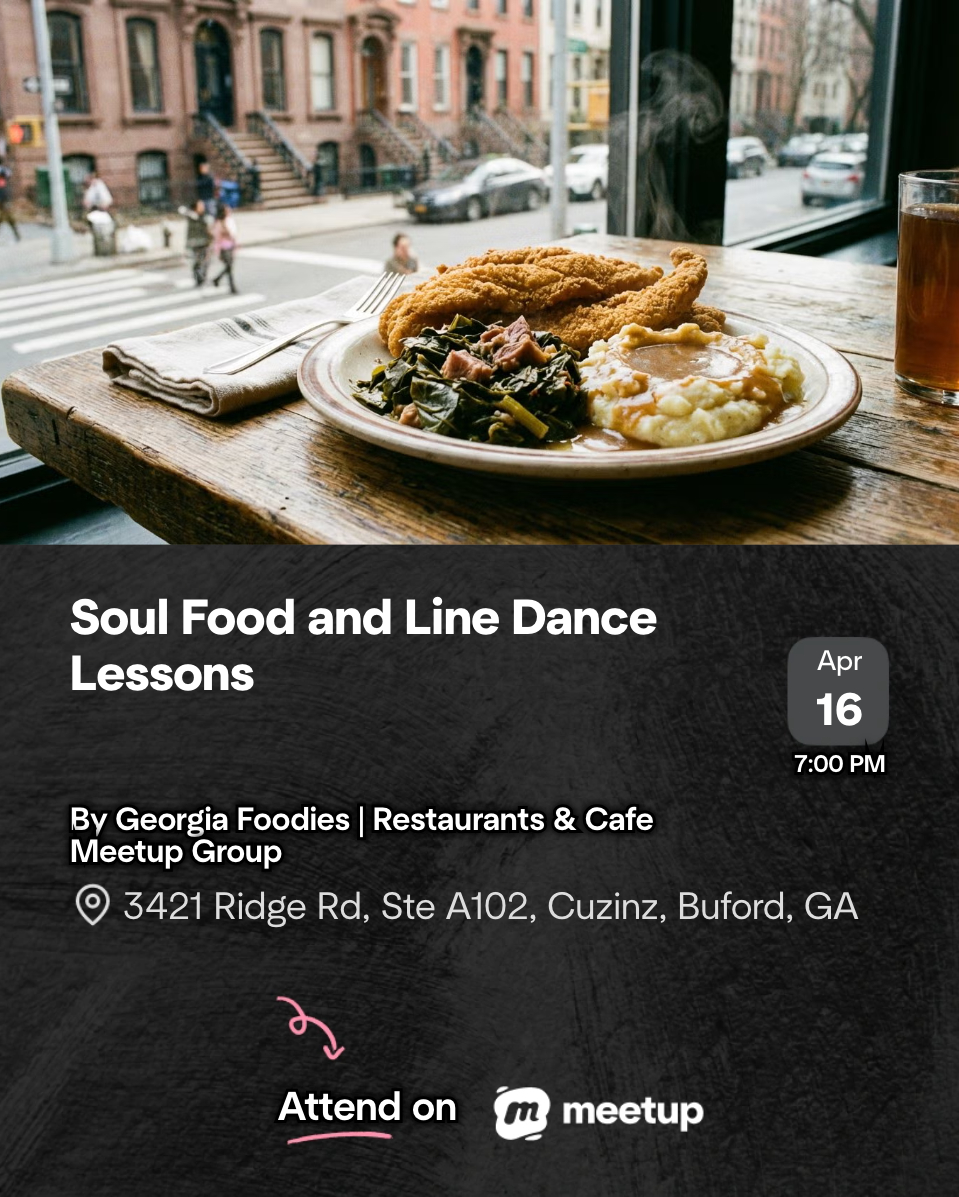 georgia_foodies's tweet image. Hope to see you guys tonight! 
We will be meeting at Cuzins in Buford GA for Soul Food and Line Dance Lessons!
If you have not RSVP'd yet, be sure to at meetup.com/georgiafoodies

#atlevents #restaurantevents #bufordga #soulfood
