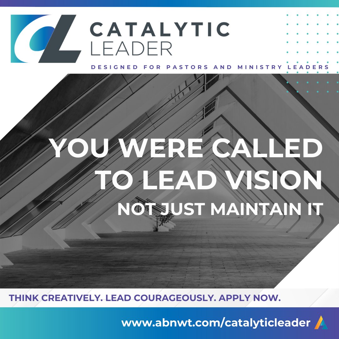 Pastors: Is your vision stuck in maintenance mode? The Catalytic Leader Cohorts help you think creatively, lead courageously, and execute vision, so you multiply ministry, not just maintain it. Learn more: abnwt.com/catalyticleader