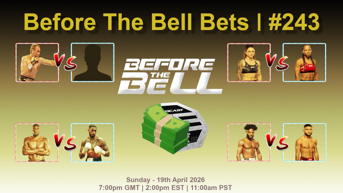 BeforeTheBell1's tweet image. rumble.com/c-5015659/live
PREDICTIONS &amp;amp; BREAKDOWNS for this weeks coming Boxing &amp;amp; MMA fights

BEFORE THE BELL BETS - EP243
19th April 2026
7pm GMT | 2pm EST | 11am PST
(CALL IN TO SHOW - streamyard.com/ehjyyccdmj)

#Discussion #Discussions #Commentary #Community #Analysis #Knowledge