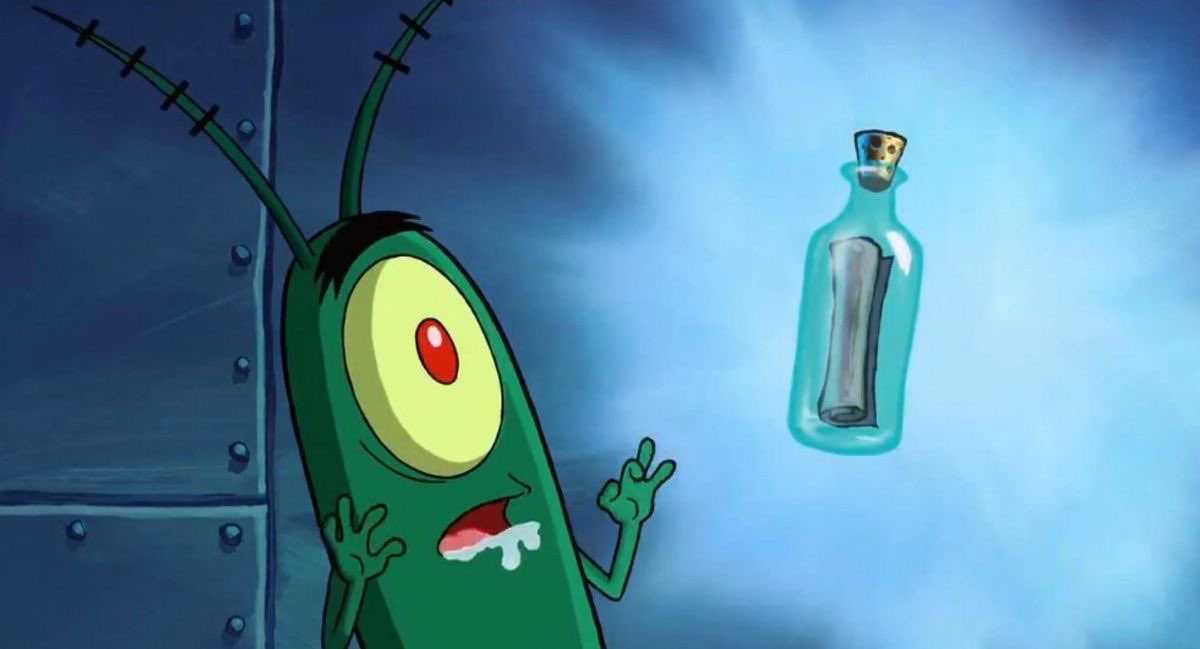 You gotta want me how plankton want that formula