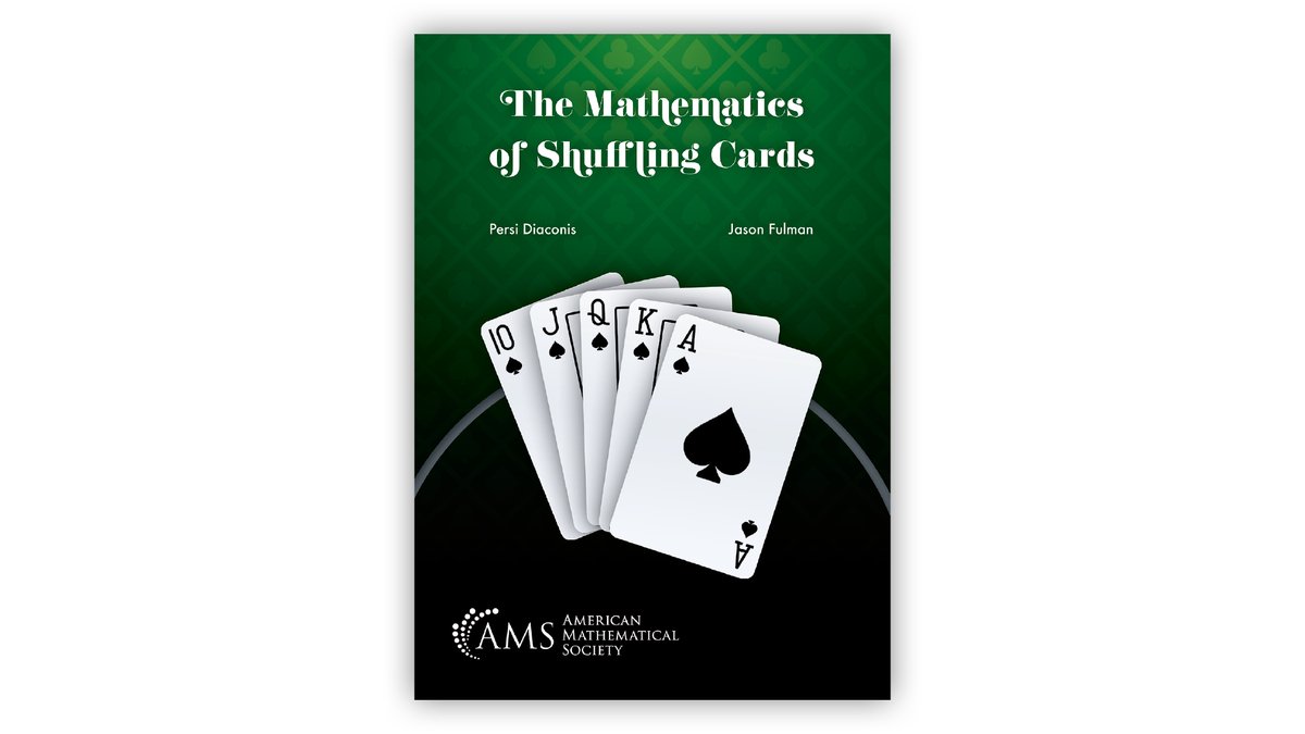 amermathsoc's tweet photo. Math & Stats Month Feature:
The Mathematics of Shuffling Cards

How random is a shuffled deck?

This text approaches a familiar question with mathematical precision, drawing on probability, combinatorics, and group theory to examine how order becomes randomness.

#MathStatMonth #Statistics #Probability #Combinatorics #Mathematics

Link in comments.