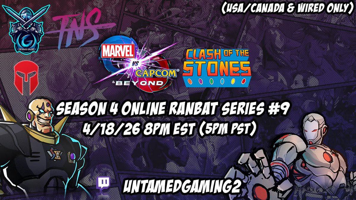 UntamedGaming2's tweet image. MVCI Beyond Clash of The Stones Season 4 Ranbat Online Series #9 4/18/26 8pm EST (5pm PST) Hosted By: UG &amp;amp; TNS (USA/Canada &amp;amp; Wired Only) Sign Up Page: challonge.com/tournaments/si…

Stream: Twitch.tv/UntamedGaming2

Matcherino: matcherino.com/tournaments/19…

#MVCIBeyond #MVCB #UG #TNS