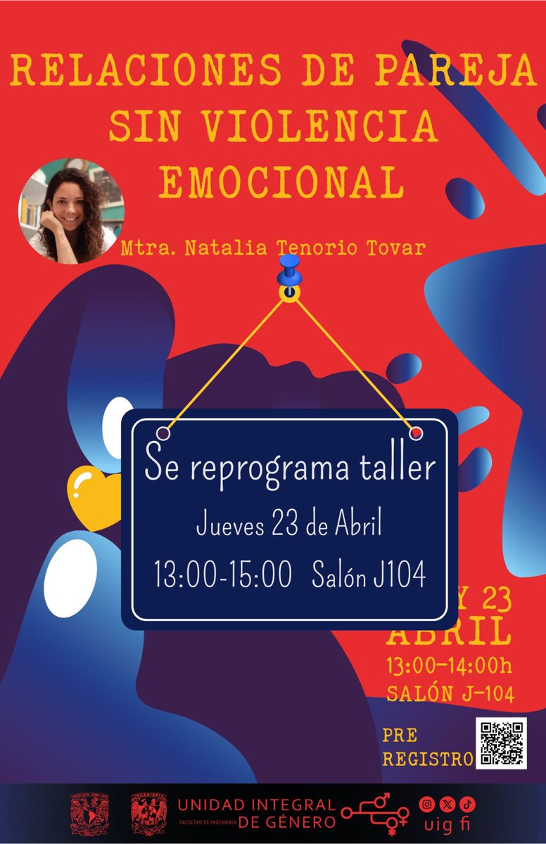 uigfi_UNAM's tweet photo. ¡Aviso importante, comunidad! 🚨💙

​Reprogramamos nuestro taller "Relaciones de Pareja Sin Violencia Emocional" con la Mtra. Natalia Tenorio Tovar para poder disfrutar mejor de este espacio. ✨

​📅 NUEVA FECHA: Jueves 23 de Abril
🕐 13:00 a 15:00 h
📍 Salón J104 https://t.co/TJkN018eIW