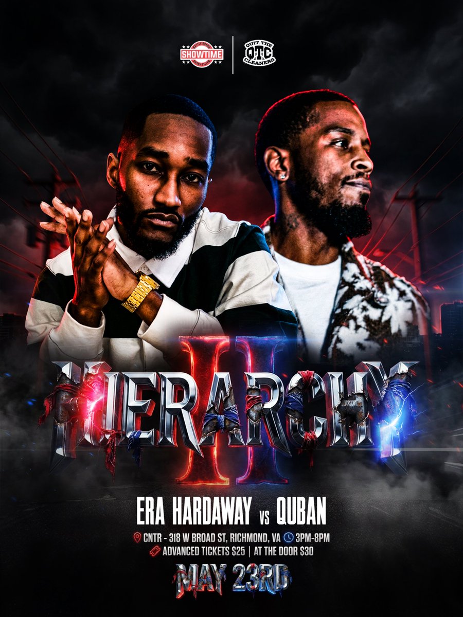 #VAGOTSOMETHINGTOSAY

🚨ANNOUNCEMENT #3 🚨
<a href="/ShowTimeBattles/">SHOWTIME BATTLE ARENA PRESENTS: HIERARCHY II</a> Presents: HIERARCHY II  
 
<a href="/EraHardaway/">ERA HARDAWAY</a> vs <a href="/QubanOTMT/">Quban ❤️‍🩹</a> 
05/23/26
📍RICHMOND, VA

Sponsored by <a href="/QuitTheCleaner/">QUIT THE CLEANERS 🧼🫧</a> 

eventbrite.com/e/showtime-bat…