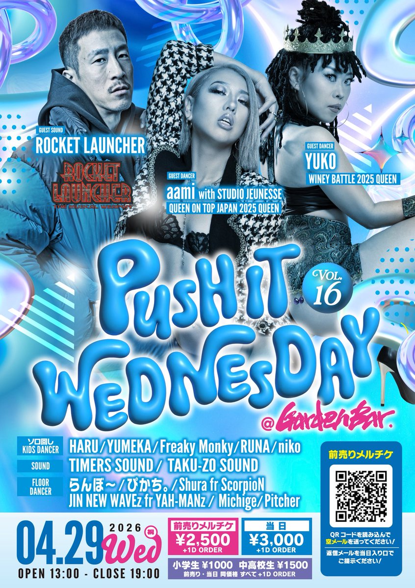 takuzosound_jpn's tweet photo. この日は、みんなで踊りまくりましょう‼️

"PUSH IT WEDNESDAY"
at. Garden Bar Osaka

4/29(水)祝日
13:00-19:00

・ソロ回しKIDS DANCER
HARU (奈良)
YUMEKA (大阪)
Freaky Monky (熊本)
RUNA (佐賀)
niko (石川)

・GUEST DANCER
aami with STUDIO JEUNESSE
YUKO

・GUEST SOUND
ROCKET LAUNCHER https://t.co/KUCe3m8dQZ