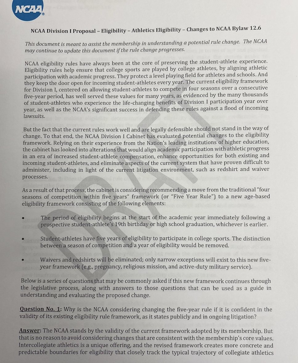 RossDellenger's tweet image. In an email sent today to member schools, NCAA president Charlie Baker attached a three-page document outlining the association’s age-based, 5-year eligibility concept, along with a Q&amp;amp;A. It does not specifically address grandfathering current athletes.