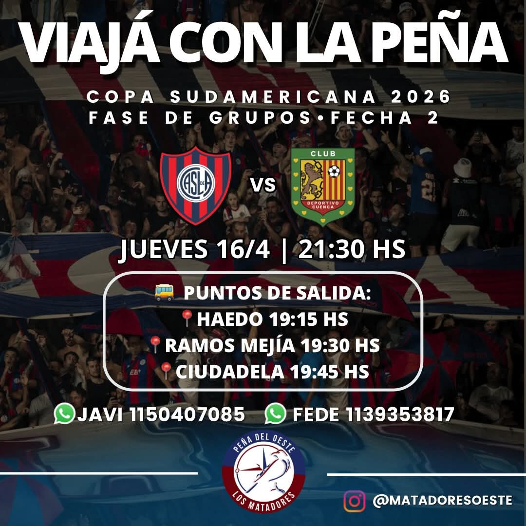 matadoresoeste's tweet photo. COPA SUDAMERICANA 2026
 FASE DE GRUPOS - FECHA 2

🏆 Este Jueves 16/04 , San Lorenzo recibe a Dep. Cuenca a las 21:30 hs en el estadio Pedro Bidegain , por la fecha 2 de fase de grupos de la Copa Sudamericana.

🔵🔴 ¡Viaja a la cancha con La Peña del Oeste! https://t.co/Qgc3WaIa92