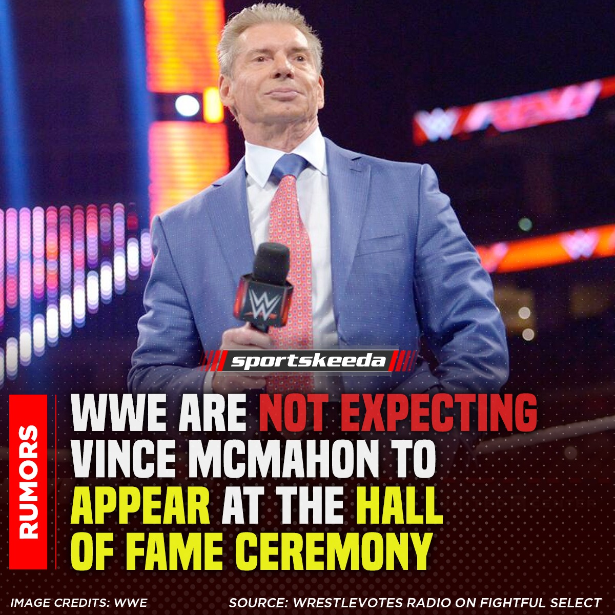 With Stephanie McMahon headlining this year's WWE Hall of Fame, things could always change at the last moment. But currently, no one in WWE has heard about Vince McMahon's appearance.