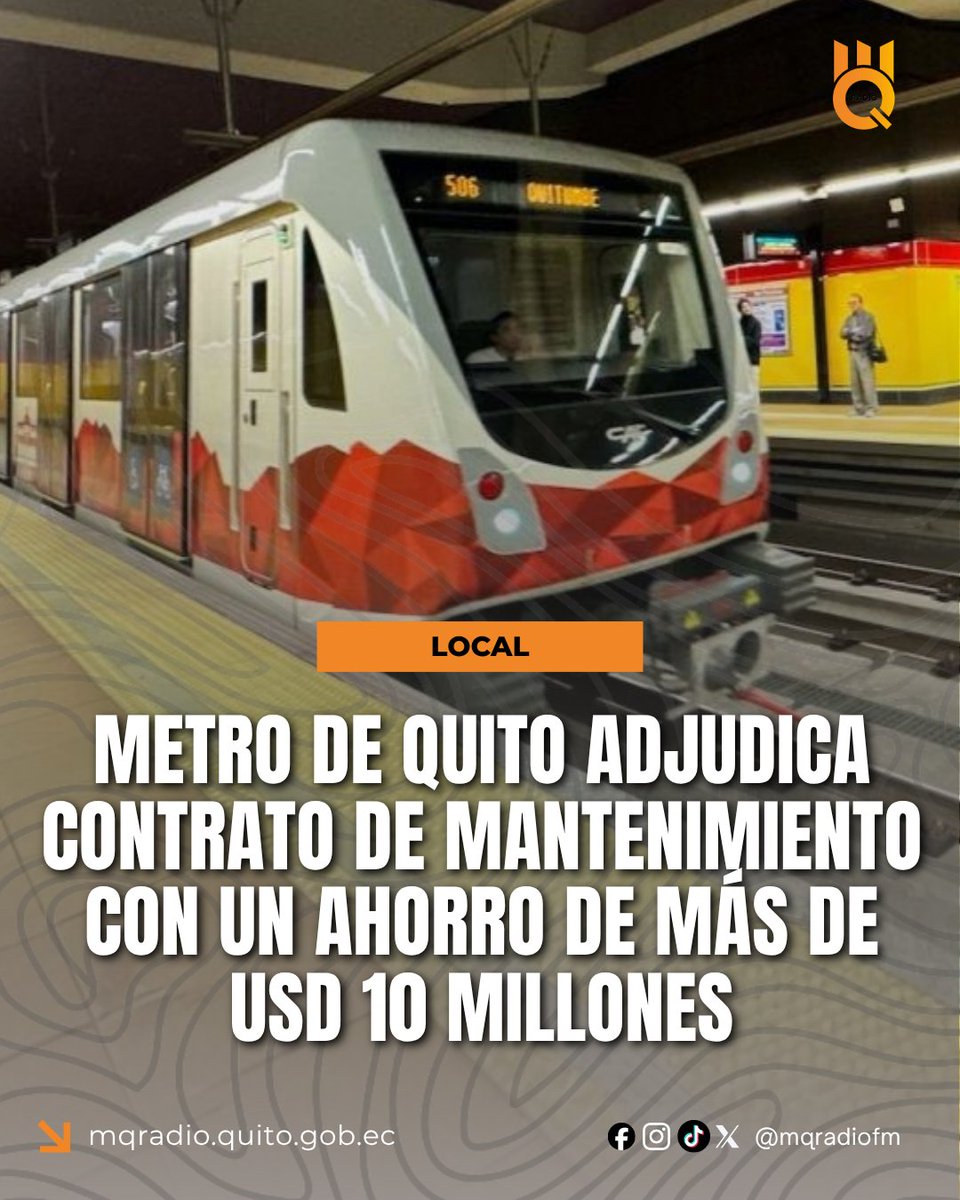 MQRadiofm's tweet image. 🚇 #Noticias | El @MetrodeQuito adjudicó el contrato de mantenimiento integral del sistema al Consorcio Ferroviario Metro de Quito por USD 62,1 millones y una vigencia de cinco años. El acuerdo incluye infraestructura, túneles, sistemas electromecánicos y telecomunicaciones, con