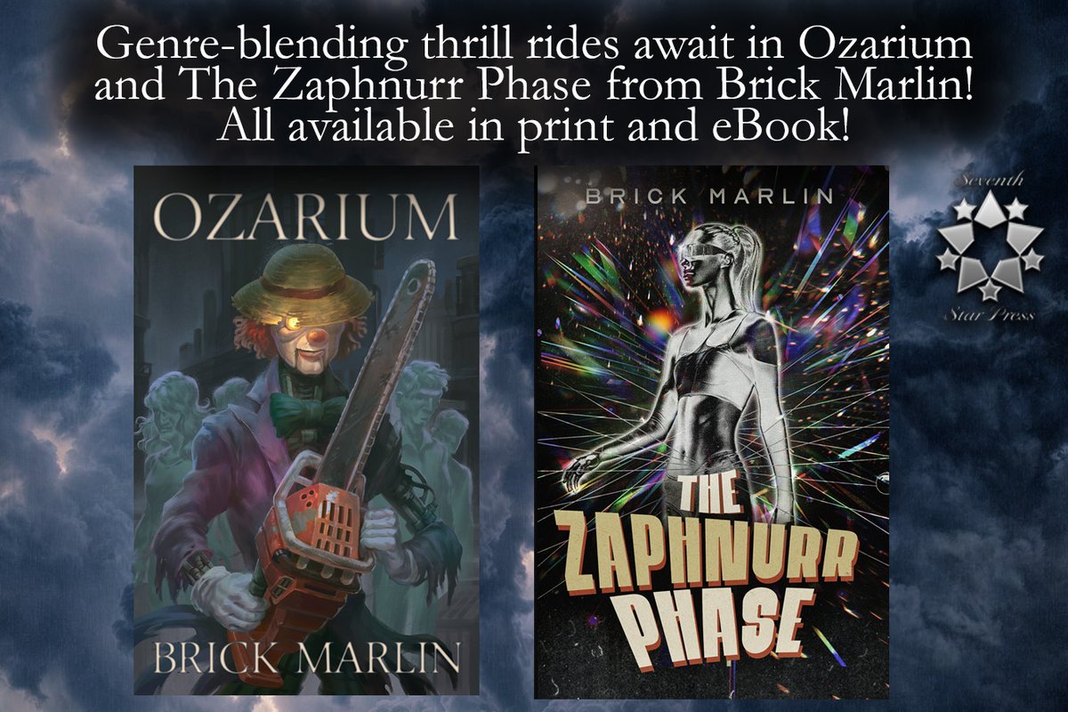 7thStarPress's tweet photo. A cross-genre thrill ride awaits in the pages of The Zaphnurr Phase and Ozarium, both from the creative mind of Brick Marlin!  Available now in print and eBook! 

#reading #greatreads #books https://t.co/nctAwdA8TX