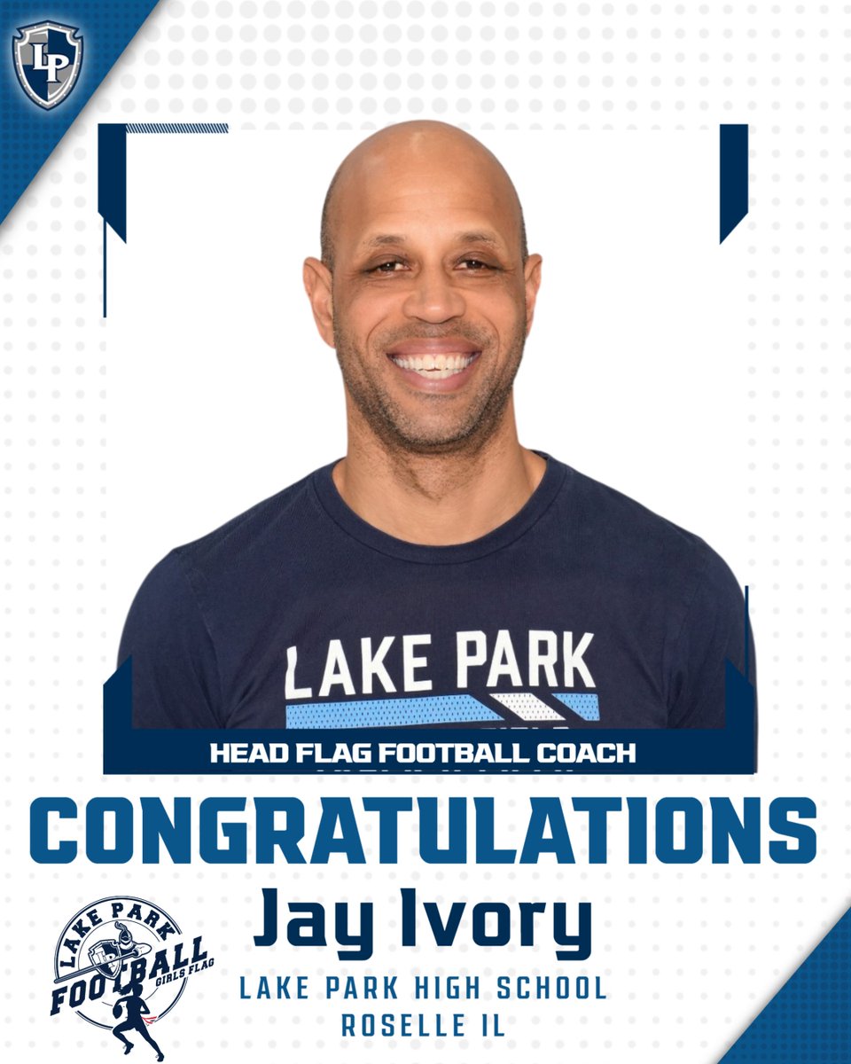 LPAthleticDept's tweet image. Lake Park proud to announce Jay Ivory as Head Varsity Flag Football Coach. Coach Ivory brings almost 3-decades of coaching to new role. A multiple time #IHSA State Championship coach, former football coach, and D1 athlete Jay brings extensive experience to the role! @LakeParkFFB