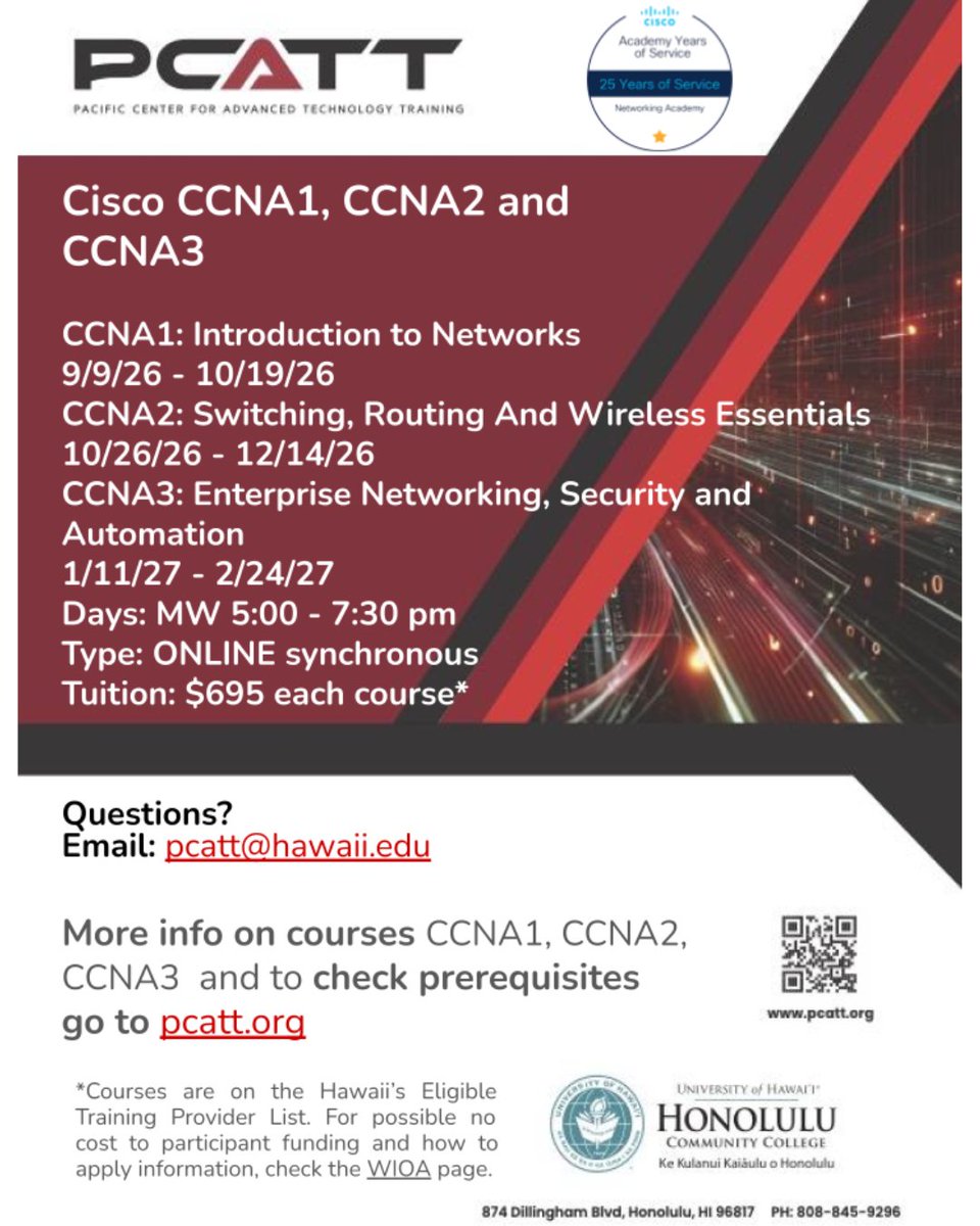 PCATTTweet's tweet image. Get CCNA Certified with PCATT!

The Fall 2026 Cisco series starts Sept 9.  
Online Synchronous 
Mon/Wed | 5pm–7:30pm 
$695/course (WIOA funding eligible!)
Level up your IT career. Details &amp;amp; registration:  pcatt.org
#CCNA #Cisco #IT #Networking #HawaiiTech