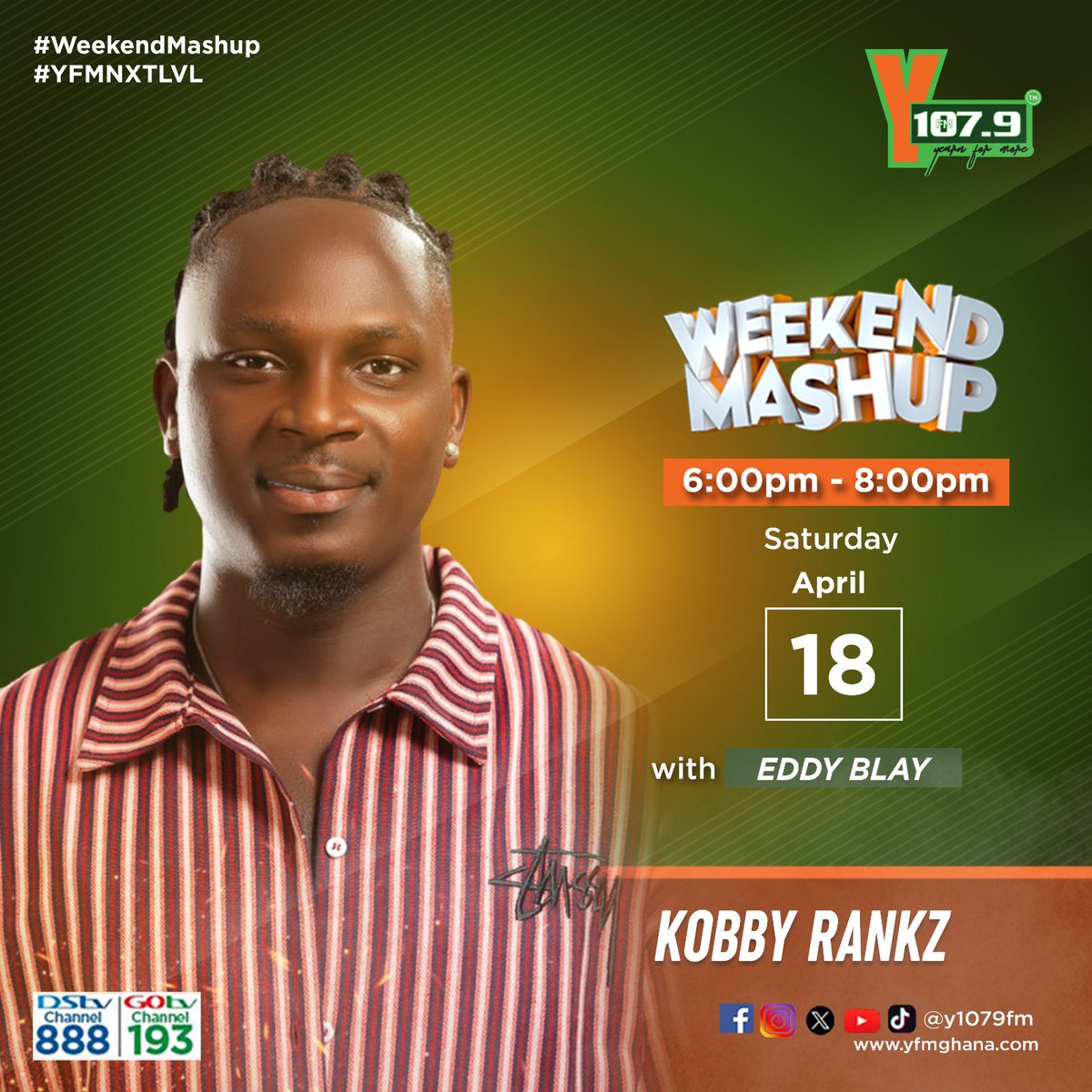 Y1079FM's tweet photo. .@Kobbyrankz on the #WeekendMashup with @eddyblayjr this Saturday, don’t miss it, fam! https://t.co/GG46I7o6OB