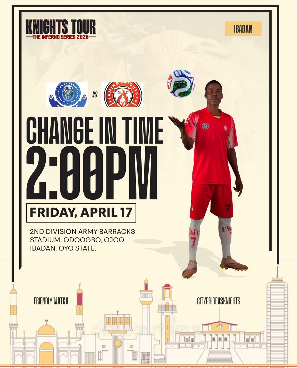 Flaming_Knights's tweet photo. Our match against City Pride FC has been rescheduled to 2PM tomorrow at 2ND Division Army Barracks Stadium, Odoogbo, Ojoo Ibadan, Oyo State.
#InfernoSeries #TwoCitiesOneFlame #CityPrideKnights #KnightsTour https://t.co/uHisYRHDMt