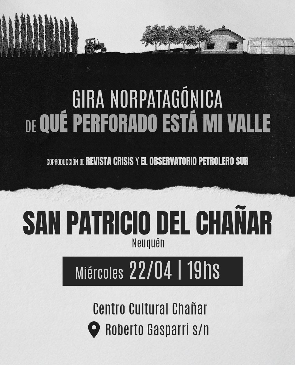 op_sur's tweet photo. 🧭 MIÉRCOLES 22/4: SAN PATRICIO DEL CHAÑAR

Sigue la gira de “Qué perforado está mi valle”. Un espacio para reflexionar colectivamente sobre la región del Alto Valle.

🗓️ MIÉRCOLES 22/4 | 19 h
📍 Centro Cultural Chañar (Roberto Gasparri s/n)
🎟 Entrada libre y gratuita https://t.co/wbaT7xnJZ6