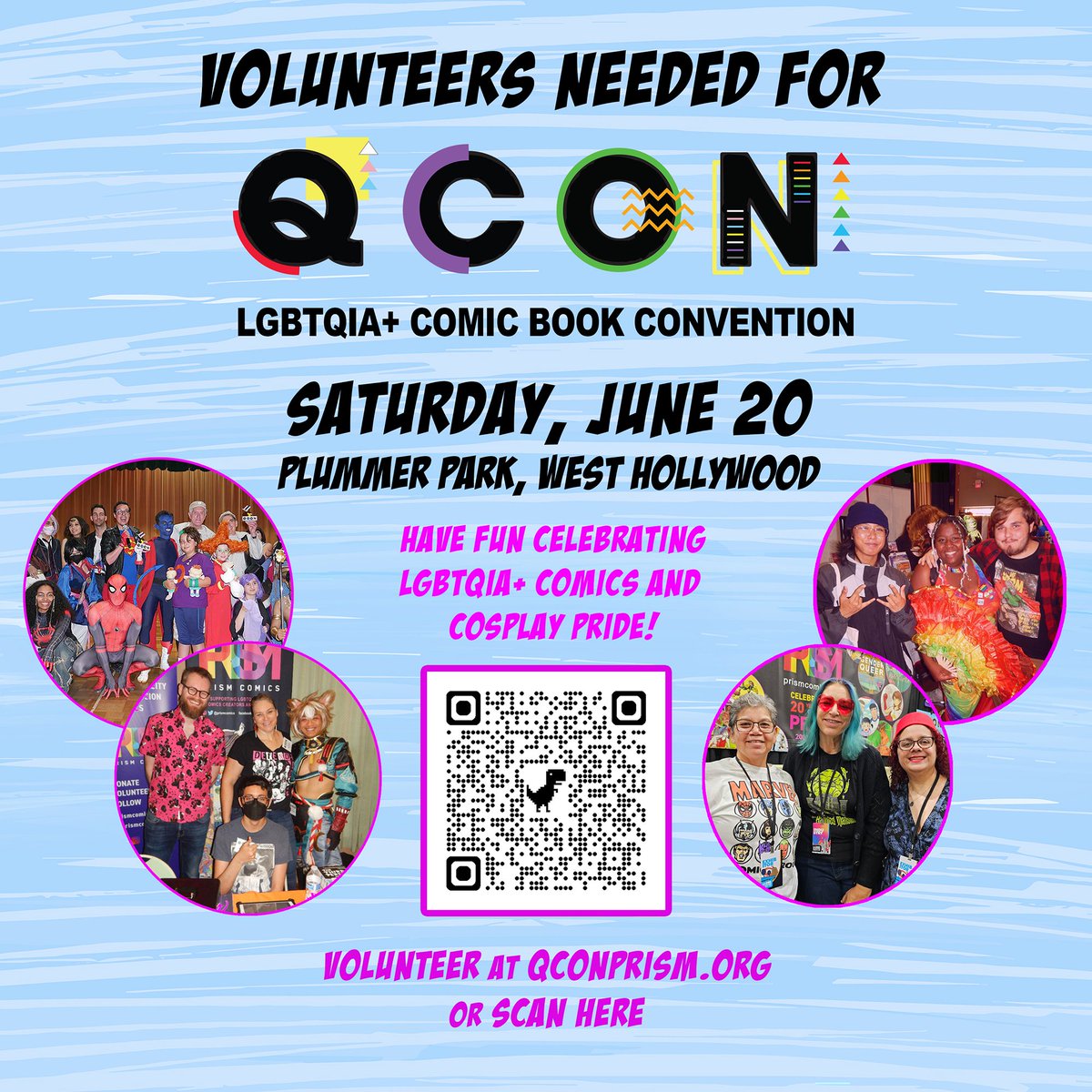 QConPrism's tweet photo. Prism Comics is looking for volunteers to help at:

The Fifth Annual Q CON!
An LGBTQIA+ Comic Convention
Sat 6/20 | 11 am - 6 pm | Fiesta Hall, Plummer Park
7377 Santa Monica Blvd., West Hollywood
https://t.co/MHDb3KPTco https://t.co/ZBhs8To1QD