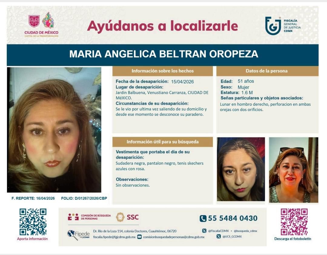 🚨🔎 AYUDA A LOCALIZAR A MARÍA ANGÉLICA BELTRÁN OROPEZA

Fue vista por última vez el 15 de abril en Jardín Balbuena, Venustiano Carranza, CDMX. Tiene 51 años, mide 1.60 m. Vestía sudadera negra, pantalón negro y tenis azules con rosa.

Cualquier información 📞 55 5484 0430