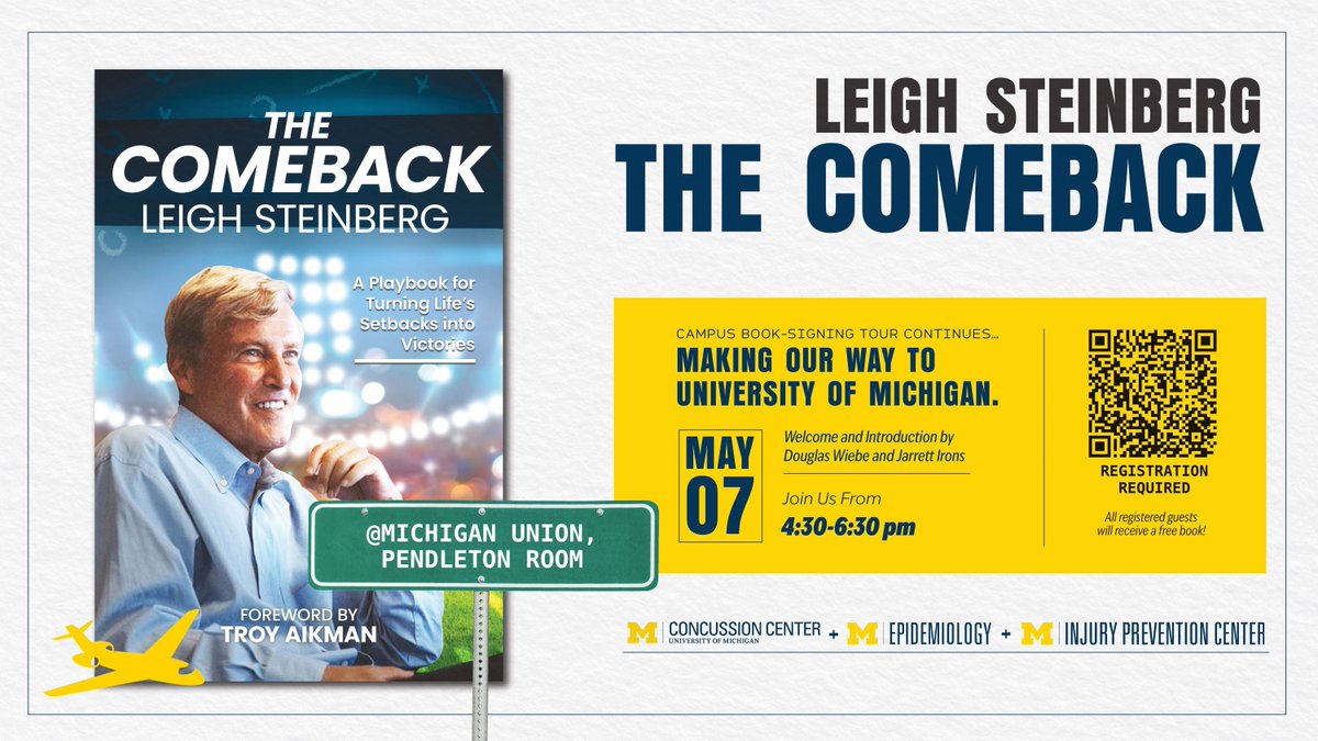 UMInjuryCenter's tweet photo. We’re pleased to welcome sports agent and philanthropist @leighsteinberg to the @Umich this week for a conversation about this new book, “The Comeback: A Playbook for Turning Life's Setbacks Into Victories.” 
Registration is FREE: https://t.co/3TKGo7s6TE https://t.co/Qxv8ygustY