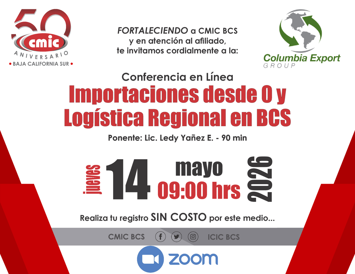 ICICBCS's tweet photo. 📷 CONFERENCIA EN LÍNEA – SIN COSTO
Importaciones desde 0 y Logística Regional en BCS
Todo lo que necesitas saber para incursionar en el comercio exterior

📷 REGISTRO GRATUITO:
📷 https://t.co/9uTmTzvmIw
(Cupo limitado – Transmisión vía Zoom) https://t.co/9BtuS8CFDE