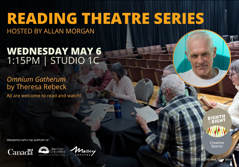 EighthandEight's tweet photo. Join us for our next session of Reading Theatre on May 6 where we’ll be reading Theresa Rebeck’s dramatic comedy, Omnium Gatherum. Please arrive by 1:15pm if you would like a chance to read. Please note that casting is not gender specific to the roles.

#newwest #communityevent https://t.co/6NFkDxG3z1