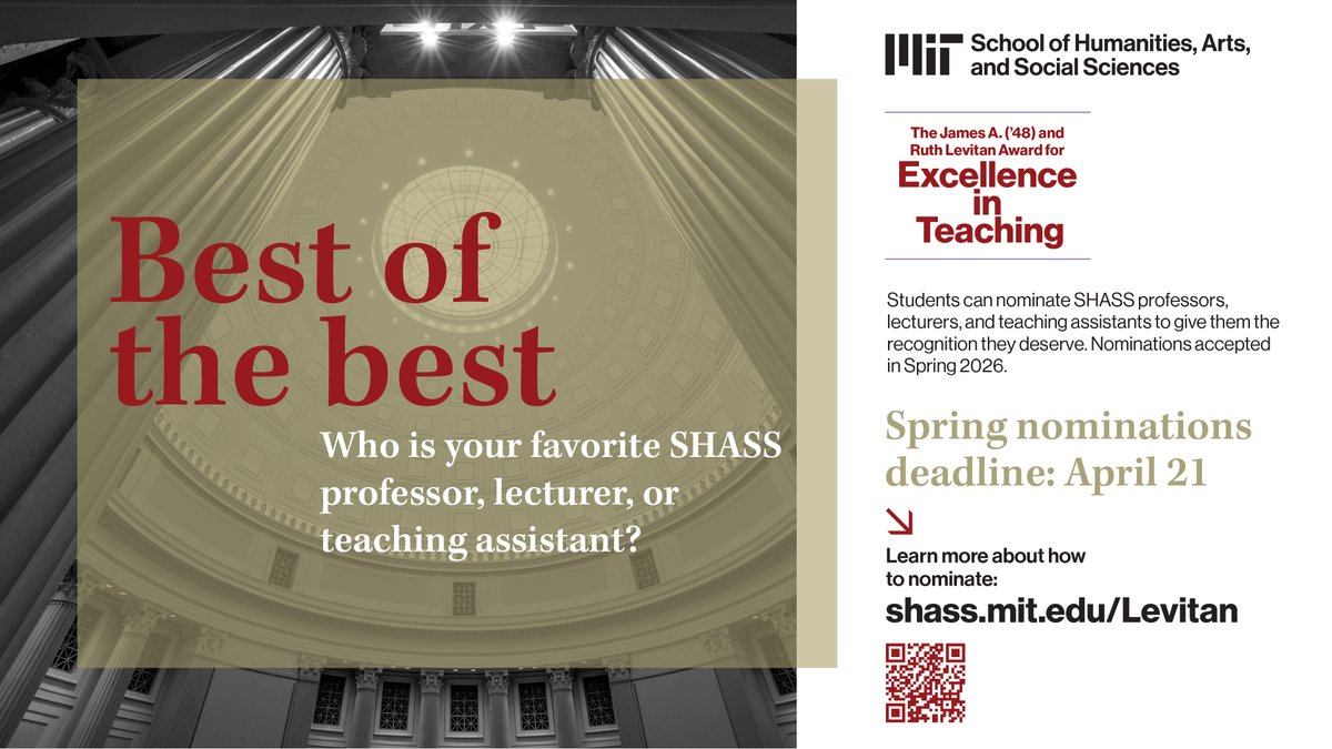 SHASS4Students's tweet photo. MIT students! Demonstrate your favorite professor, lecturer, or teaching assistant's impact when you nominate them for the James A. (’48) and Ruth Levitan Award for Excellence in Teaching! Submit your nominations before the 4/21 deadline. https://t.co/KKtBuhJQzi https://t.co/YGqHPZiV3g
