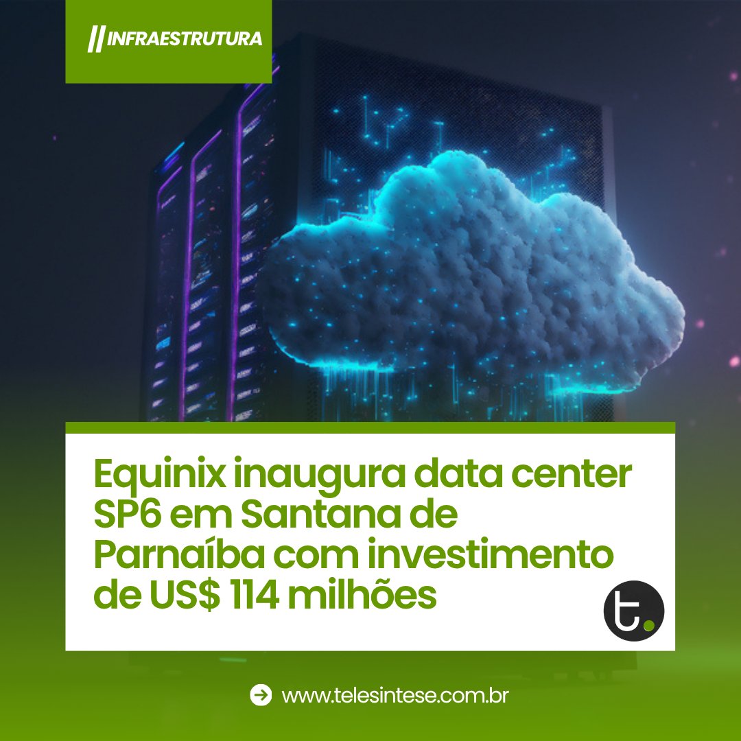 telesintese's tweet image. 🏗️ Equinix inicia operação do data center SP6 em Santana de Parnaíba, reforçando infraestrutura para aplicações de inteligência artificial. #DataCenters #InteligenciaArtificial #InfraestruturaDigital

👉🏻 Saiba mais em nosso Site: telesintese.com.br/equinix-inaugu…