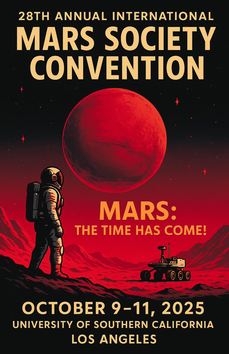 TheMarsSociety's tweet image. Enter the 2026 Mars Society Poster Contest! Theme: Rising Above. Winning design featured at the Oct 22–24 convention at @USC. Submit by May 29, 5pm MST. Full details at: marssociety.org. #mars2026 #graphicdesign #globalcontest #themarssociety