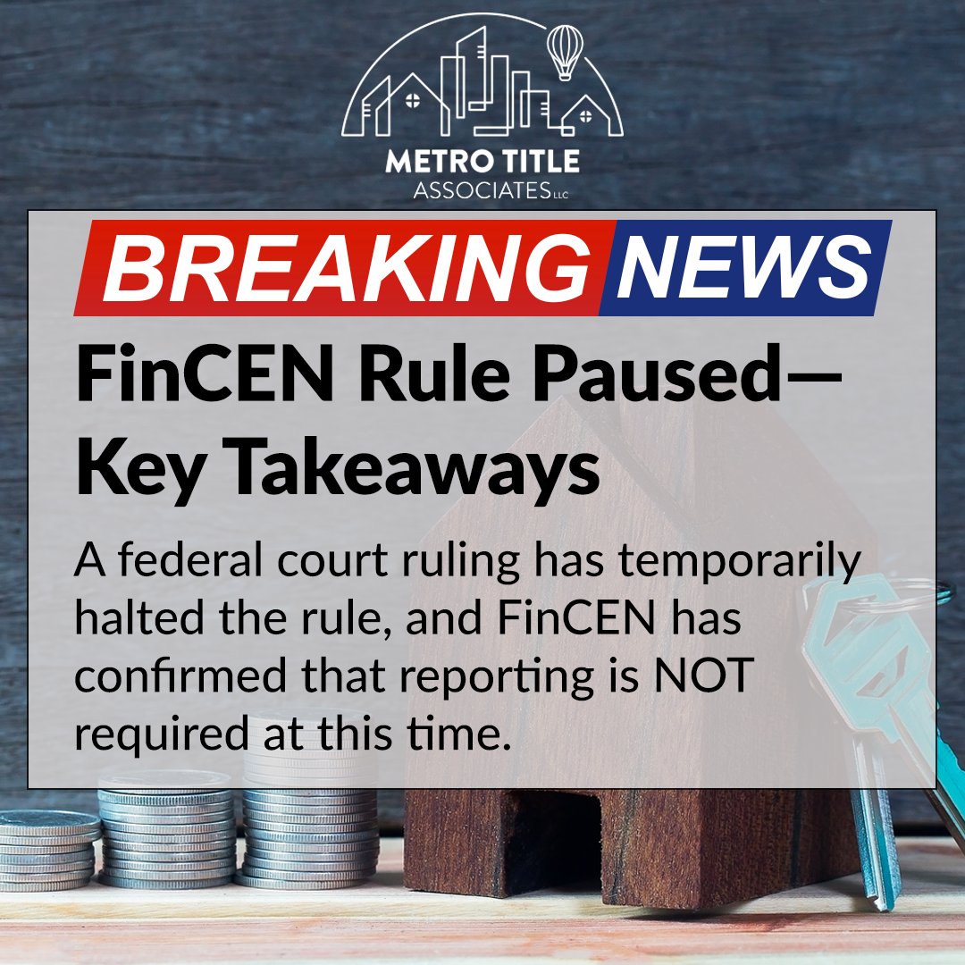 MNT_Associates's tweet photo. FinCEN Rule Paused— Key Takeaways

Important update on the FinCEN Residential Real Estate Reporting Rule: A federal court ruling has temporarily halted the rule, and FinCEN has confirmed that reporting is NOT required at this time.

#MetroTitleAssociates #FinCEN #RealEstateNews https://t.co/qMM4Mj2fdn