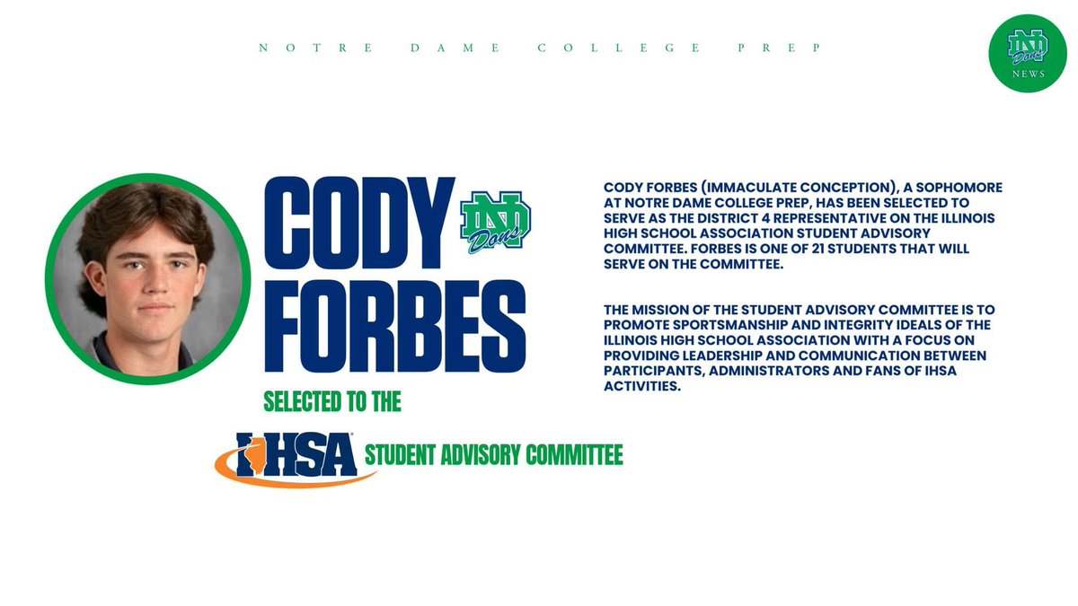 nddons's tweet image. Congratulations to Cody Forbes '28, who was selected to serve as the District 4 representative on the Illinois High School Association (IHSA) Student Advisory Committee! Cody is one of 21 students that will serve on the committee. 

Read more 🗞️ ➡️ bit.ly/4cgEnqz