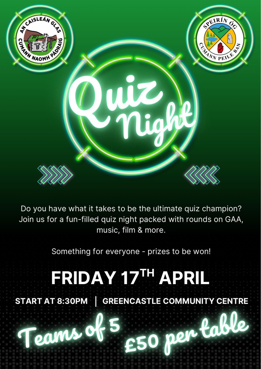 greencastleGAA's tweet photo. 🚨Few spaces still left for tomorrow night, don’t leave it too late to get your team in. 

📅 Friday 17th April
📍 Greencastle Community Centre
⏰ 8:30PM
👥 Teams of 5
💷 £50 per table

📲 Contact: Sean Warnock - 07435496622 or Ciataí Warnock - 07824471032.

Bígí linn – Join us! https://t.co/OoYkgT3caH