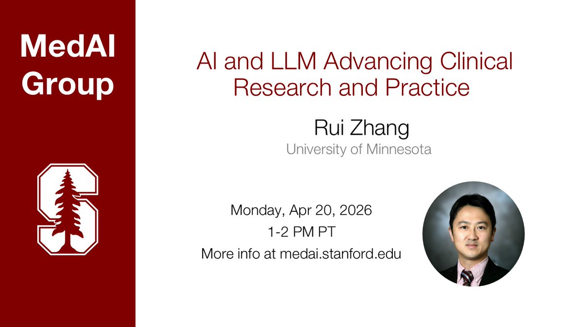 MedaiStanford's tweet image. This Monday, Rui Zhang from University of Minnesota will be joining us to talk about his work on how AI and LLMs are advancing clinical research and practice. Catch it at 1-2pm PT this Monday on Zoom! Subscribe to mailman.stanford.edu/mailman/listin…  #ML #AI #medicine #healthcare