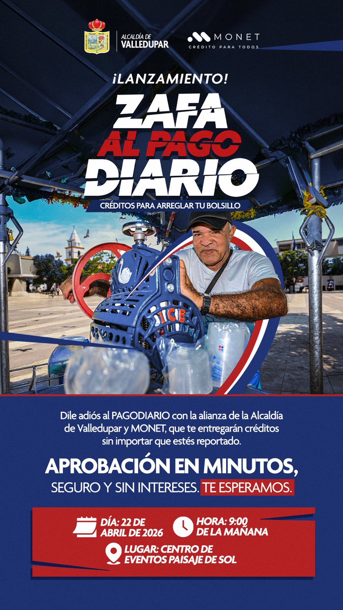 AlcaldiaVpar's tweet photo. Llega 'Zafa al Pago Diario', una alternativa para mejorar tu economía. Accede a créditos sin intereses y con aprobación en minutos, gracias a la alianza entre la Alcaldía de Valledupar y Monet. Te esperamos este 22 de abril en el Centro de Eventos Paisaje de Sol. https://t.co/4KMTKJvesc
