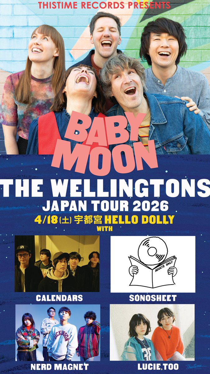 CALENDARSJP's tweet photo. | TOMORROW |
2026.04.18.SAT
宇都宮HELLO DOLLY
The Wellingtons
Baby Moon Japan Tour 2026

w)The Wellingtons
ナードマグネット
SonoSheet
Lucie,Too

オーストラリアの盟友The Wellingtonsツアー初日！

TICKET 本日23:59まで🚨
e+ https://t.co/JEQDQBySrP
メール予約 https://t.co/JgZXZ8GLA3 https://t.co/UZXgEkS9NV