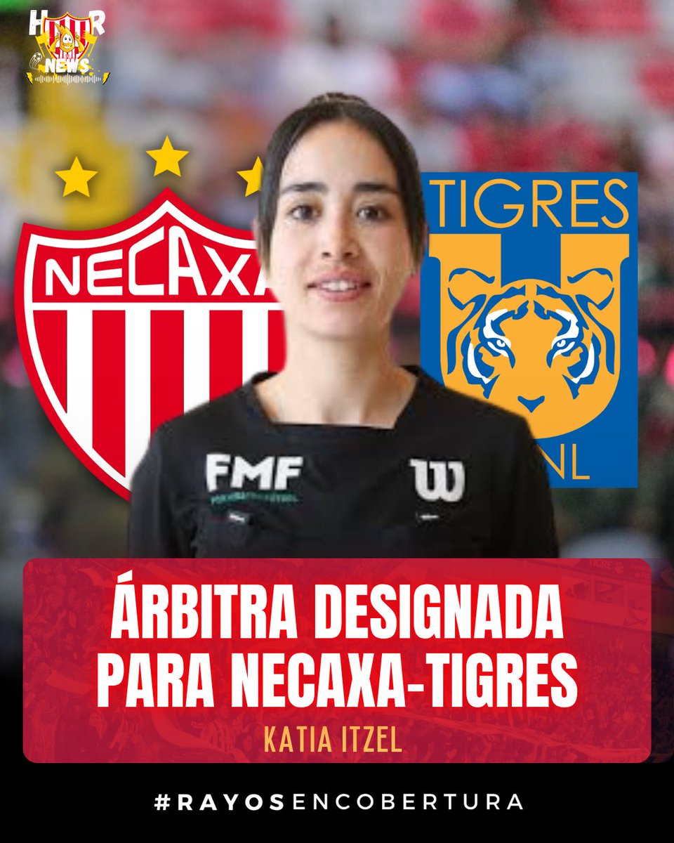 HidroRayosNews's tweet photo. ÁRBITRA DESIGNADA PARA NECAXA 🆚 TIGRES ⚖️
 Katia Itzel García será la silbante central del encuentro. Designación que ya genera debate previo al partido 👀⚽

👉 Opina: ¿te gusta la designación?
#Necaxa #Hidrorayos #RayosEnCobertura #LigaMX #Clausura2026 https://t.co/jbM0nOrwPo