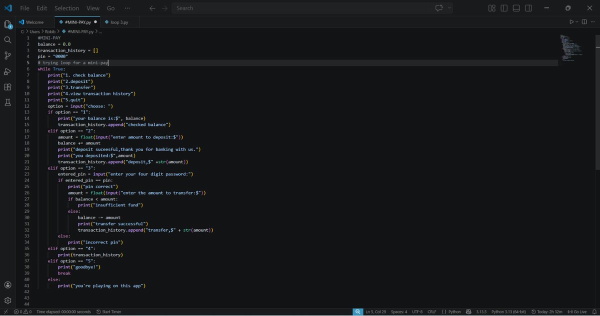 RKehinde60784's tweet image. I built a simple MINI-PAY system in Python 🐍💰
It can: 
• Check balance
• Deposit money
• Transfer funds (with PIN)
• Show transaction history
Here’s how it works 👇
#python #iwd #fintecbank #learning #Buildit