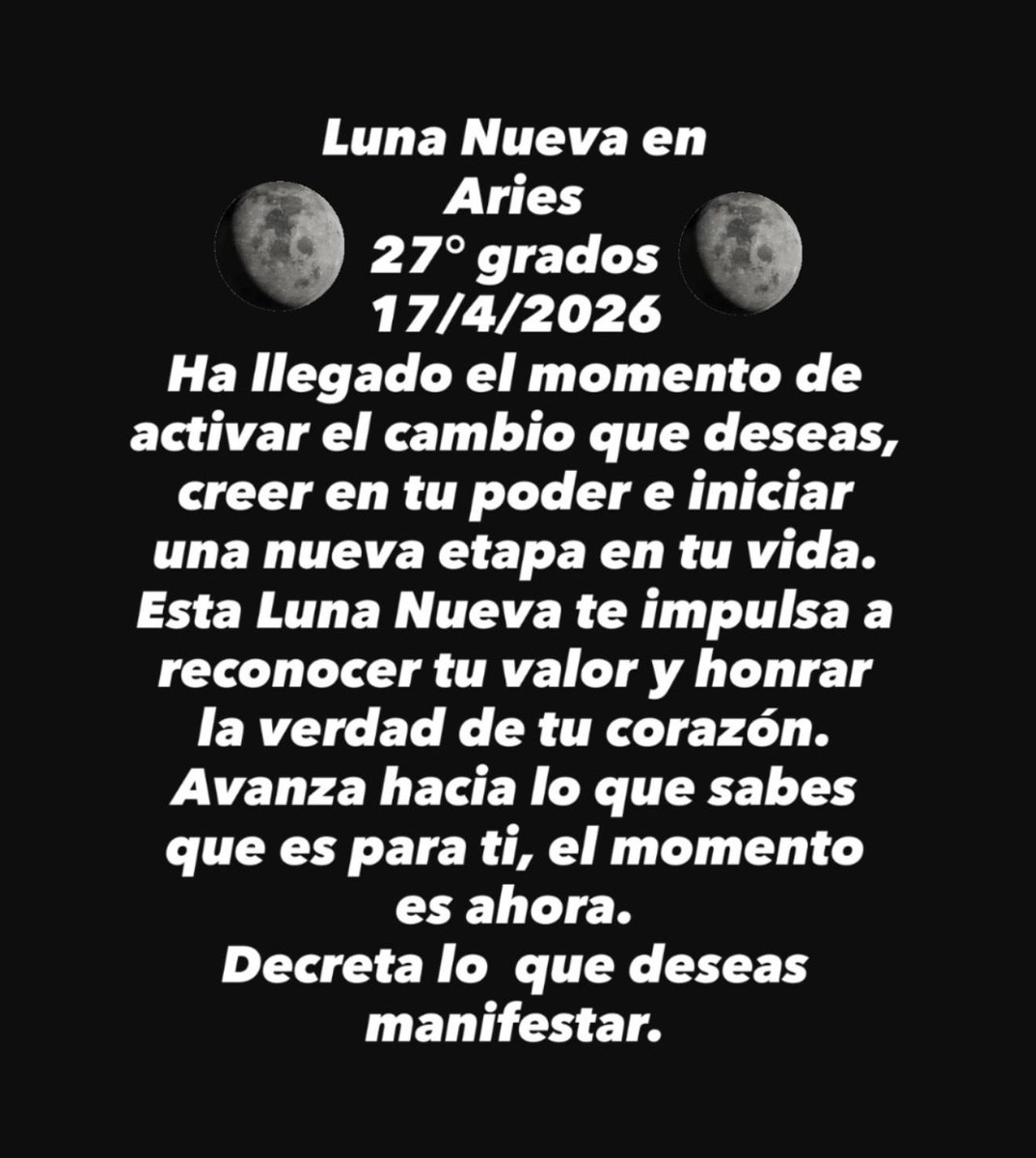 17/04/2026 🌑♈️
Luna Nueva en Aries 27° grados