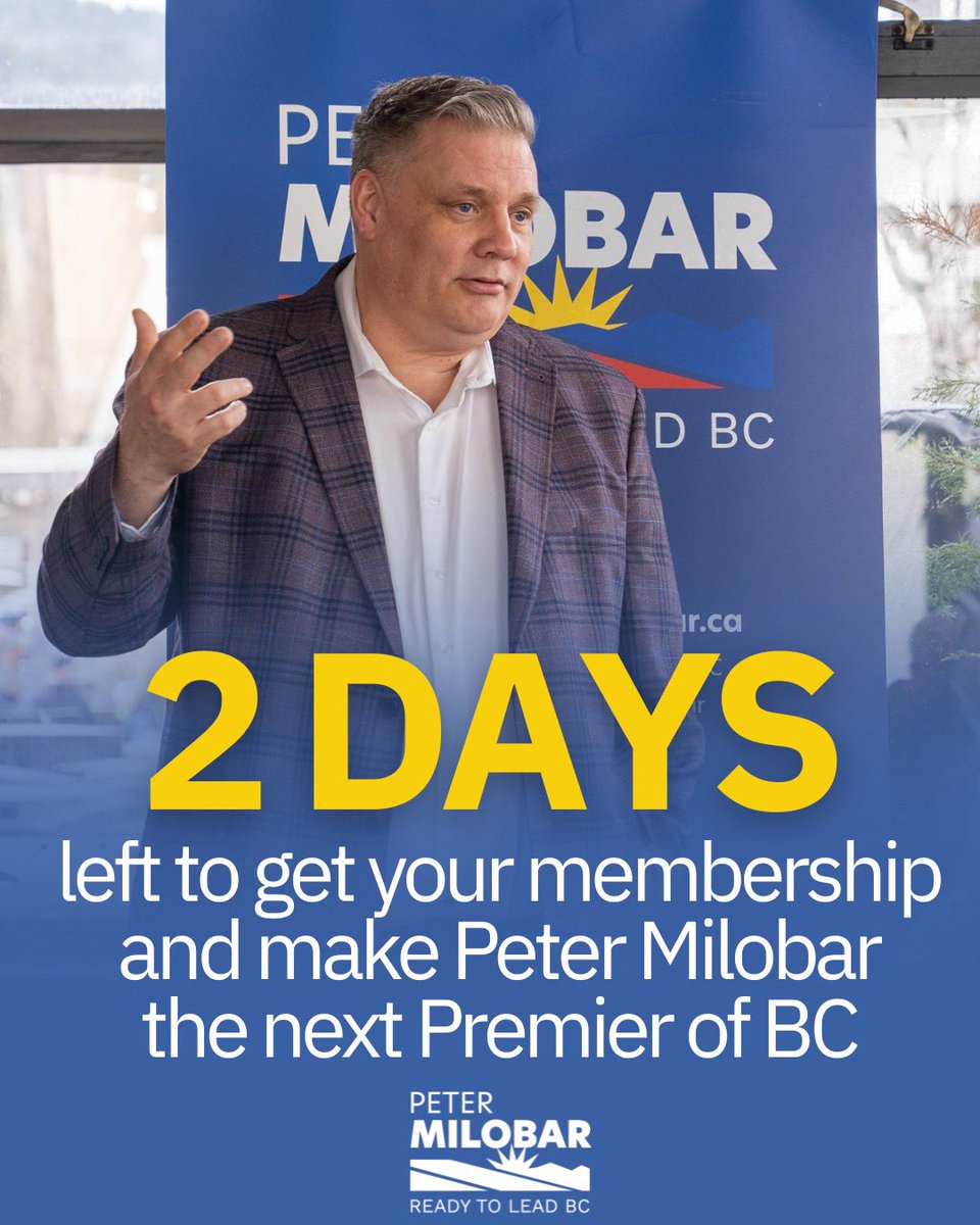 PeterMilobar's tweet image. 2 days left. This is it.

We have a real chance to win and take on the NDP, but only if we come together now. I’ve done it before, and I’m ready to do it again.

If you want a Conservative government, now is the time to step up.

Join the team: PeterMilobar.ca/membership

#bcpoli