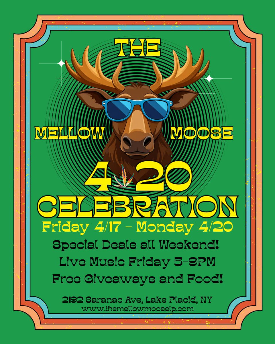 mellowmooselp's tweet image. 4/20 is right around the corner (this Monday!) and you guessed it - we’ll be celebrating all weekend long in #LakePlacid ! We’ve got our kickoff party starting tomorrow, Friday 4/17 at 5pm with food from Wyatt's in house and live music from Brad Hester of Annie in the Water!

..