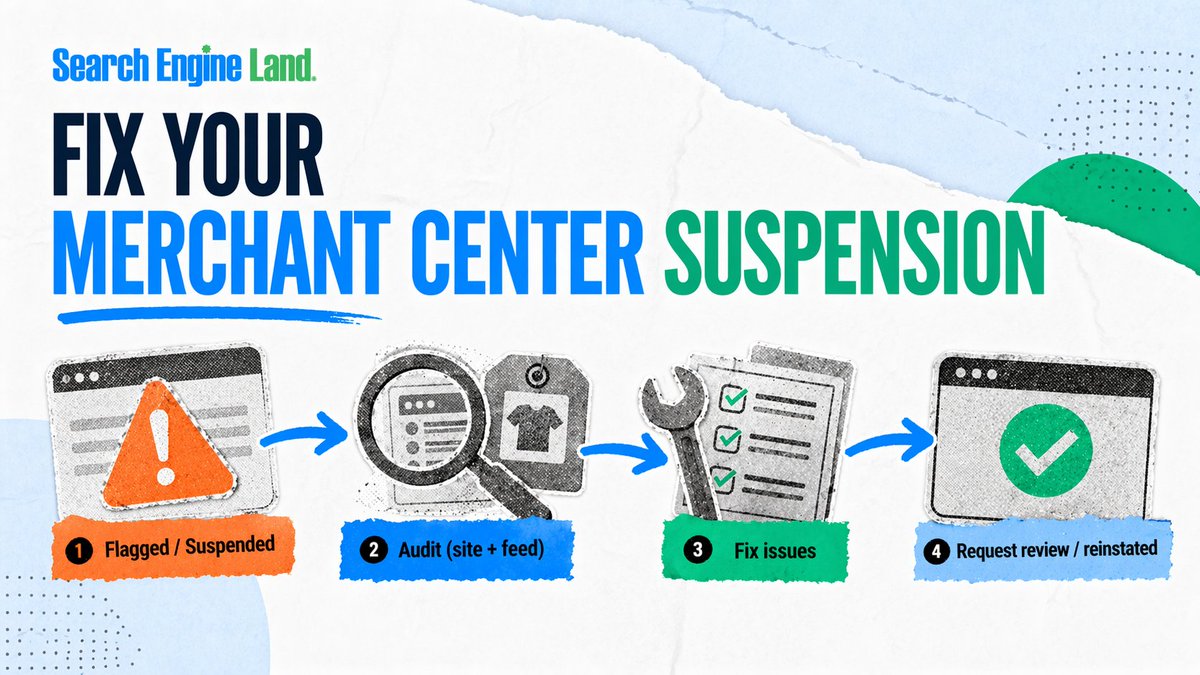 sengineland's tweet photo. Google Merchant Center suspensions aren't random.

They're usually the result of multiple small issues adding up.

Here's how to audit your account, fix the problems, and get reinstated 👇
https://t.co/zwlJ98AnjZ https://t.co/mXCohGtGdX