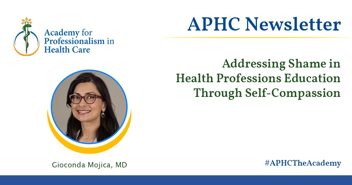 TheAPHC's tweet image. In the April 2026 issue of The Academy, Gioconda Mojica, MD, discusses “Addressing Shame in Health Professions Education Through Self Compassion.” Check out the latest edition of @theaphc newsletter @ tinyurl.com/mt5tv5a3

#MedEd
#MedicalEducation
#APHCTheAcademy